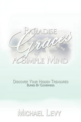 Book cover for Paradise Graces A Simple Mind