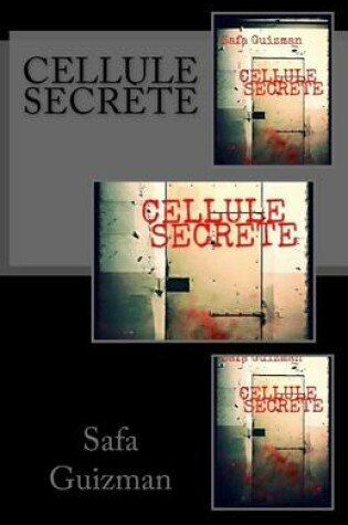 Cover of Cellule Secrete