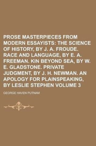 Cover of Prose Masterpieces from Modern Essayists Volume 3