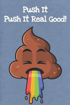 Book cover for Push It Push It Real Good