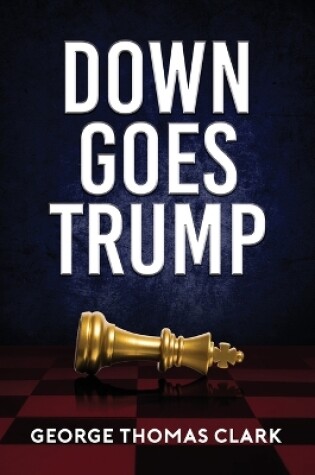 Cover of Down Goes Trump