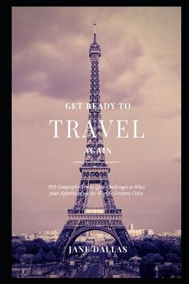 Cover of Get Ready to Travel Again