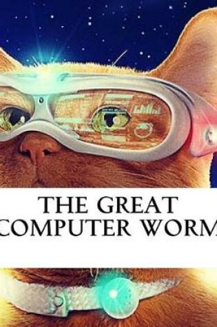 Cover of The Great Computer Worm
