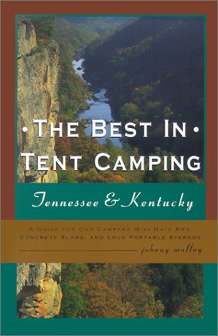 Book cover for The Best in Tent Camping: Tennessee & Kentucky