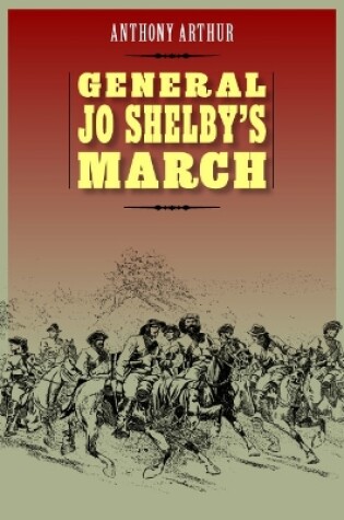 Cover of General Jo Shelby's March