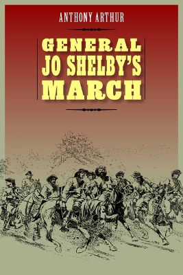 Book cover for General Jo Shelby's March