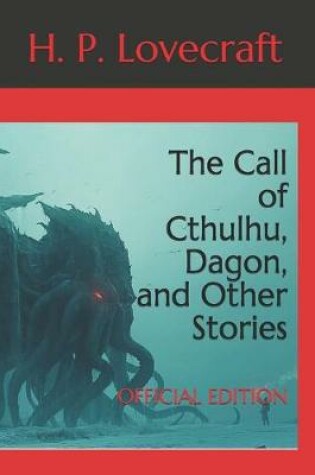 Cover of The Call of Cthulhu, Dagon, and Other Stories
