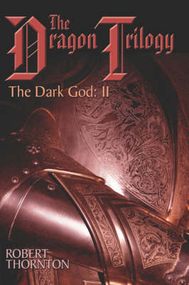 Book cover for The Dragon Trilogy the Dark God