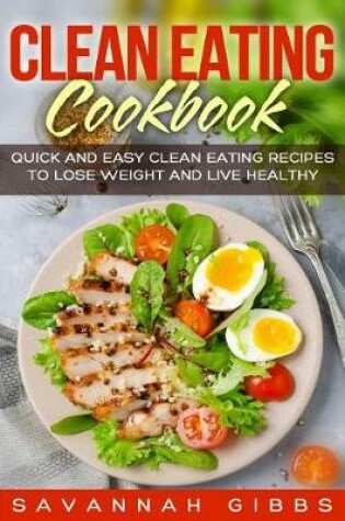 Cover of Clean Eating Cookbook