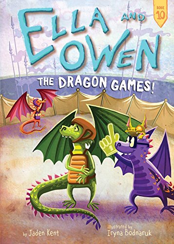 Book cover for Ella and Owen 10: The Dragon Games!