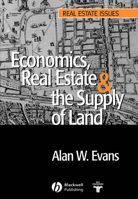 Book cover for Economics, Real Estate and the Supply of Land