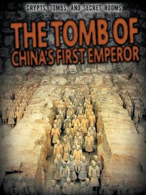 Cover of The Tomb of China's First Emperor
