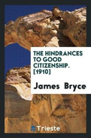 Cover of The Hindrances to Good Citizenship