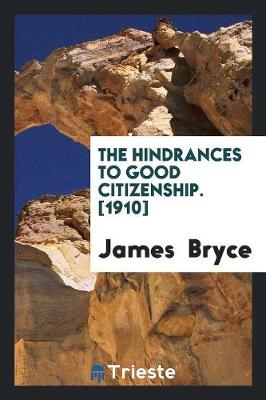 Book cover for The Hindrances to Good Citizenship