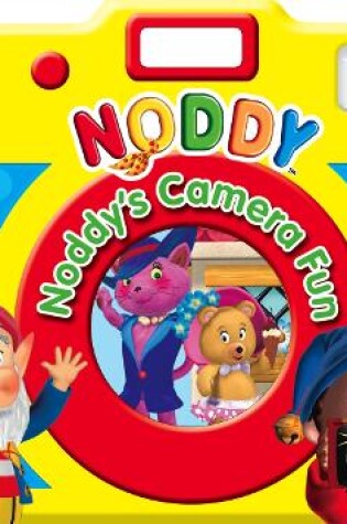 Cover of Noddy’s Camera Fun