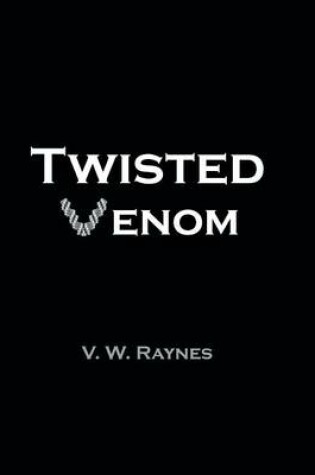 Cover of Twisted Venom