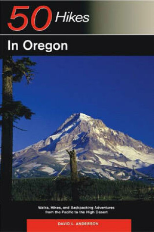 Cover of Explorer's Guide 50 Hikes in Oregon