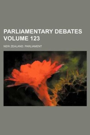 Cover of Parliamentary Debates Volume 123