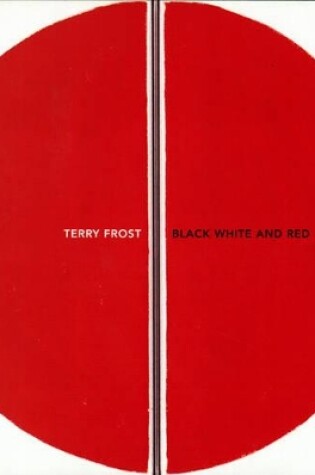 Cover of Frost, Terry: Black White and Red