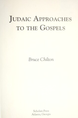 Cover of Judaic Approaches to the Gospels