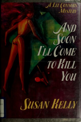 Book cover for And Soon I'll Come to Kill You