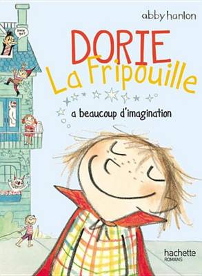 Book cover for Dorie La Fripouille a Beaucoup D'Imagination