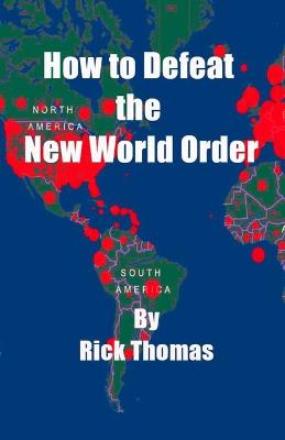 Book cover for How to Defeat the New World Order