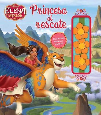 Book cover for Disney Elena of Avalor: Princesa Al Rescate