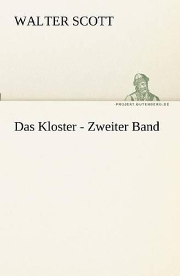 Book cover for Das Kloster - Zweiter Band