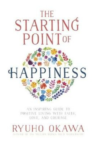 Cover of The Starting Point of Happiness