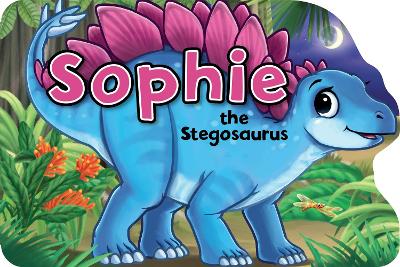 Cover of Sophie the Stegasaurus