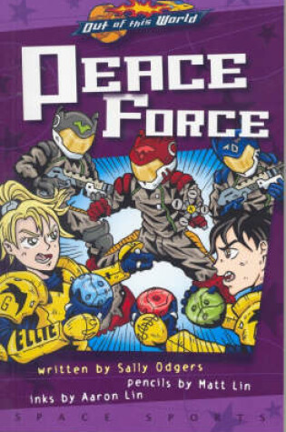 Cover of PEACE FORCE  (GRAPHIC NOVEL)