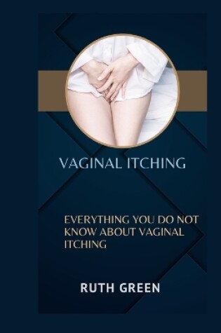 Cover of Vaginal Itching