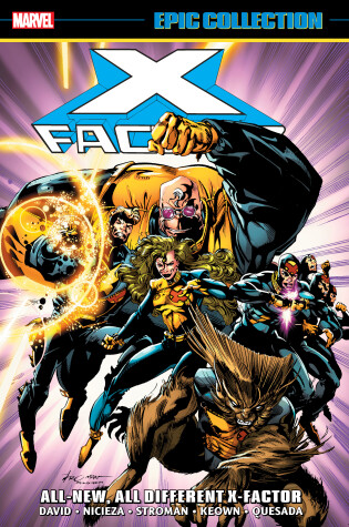 Cover of X-factor Epic Collection: All-new, All-different X-factor
