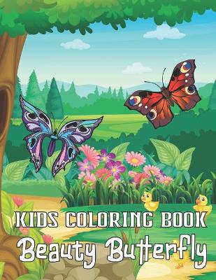 Book cover for Kids Coloring Book Beauty Butterfly