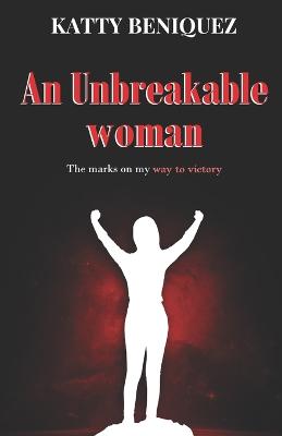 Book cover for An Unbreakable Women