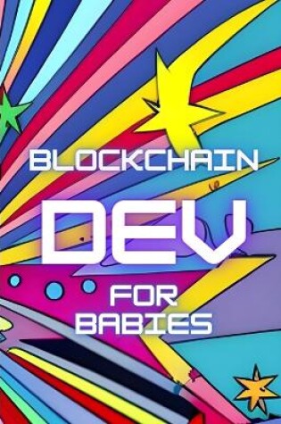 Cover of BlockChain Development for Babies