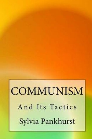 Cover of Communism and Its Tactics