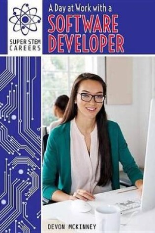 Cover of A Day at Work with a Software Developer