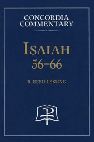 Cover of Isaiah 56-66 - Concordia Commentary