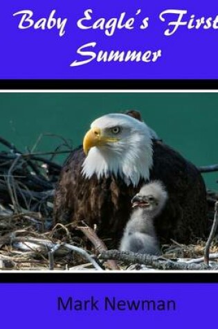 Cover of Baby Eagle's First Summer