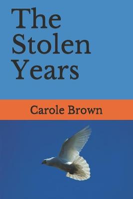 Book cover for The Stolen Years