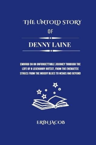Cover of The Untold Stories of Denny Laine