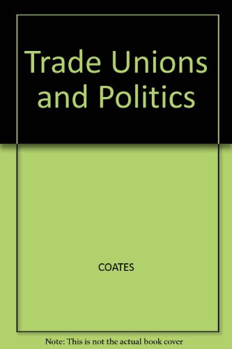 Book cover for Trade Unions and Politics