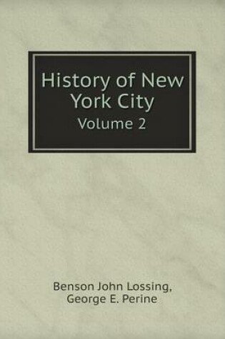 Cover of History of New York City Volume 2