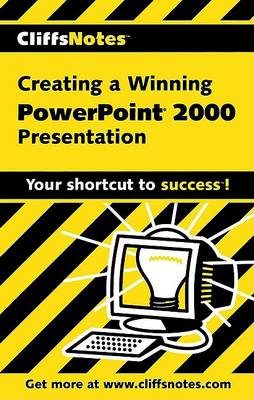 Book cover for CliffsNotes Creating a Dynamite PowerPoint 2000 Presentation