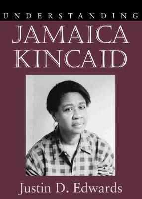 Book cover for Understanding Jamaica Kincaid