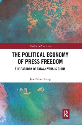 Cover of The Political Economy of Press Freedom