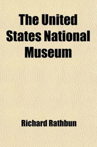 Cover of The United States National Museum