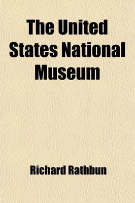 Book cover for The United States National Museum